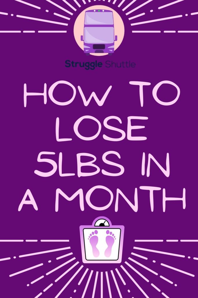 how to lose 5 pounds in a month