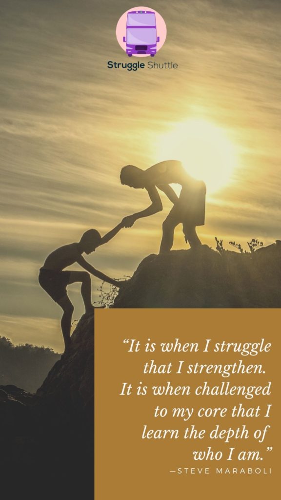 overcome struggles quotes