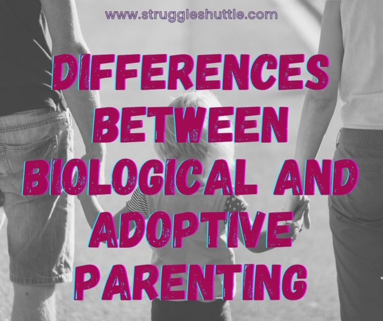 Differences Between Biological And Adoptive Parenting - Struggle Shuttle