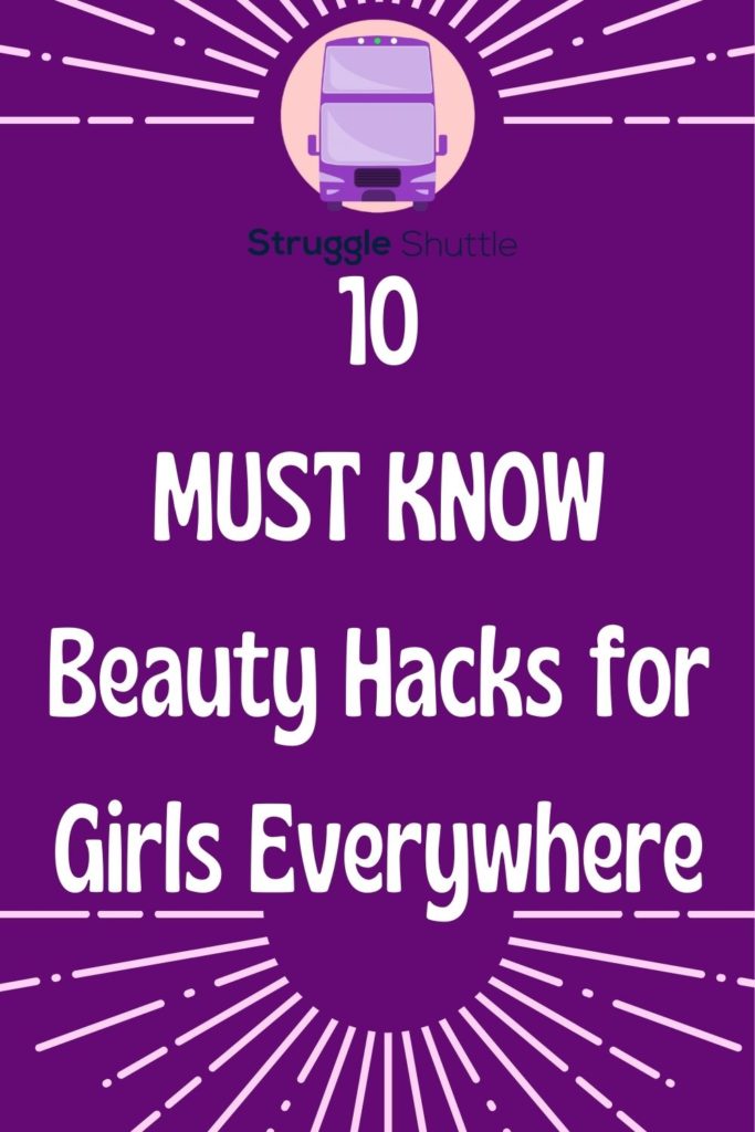 beauty hacks for girls